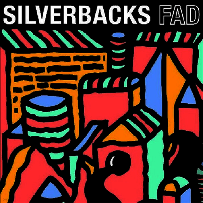 Silverbacks — Fad 앨범 커버