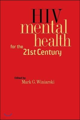 HIV Mental Health for the 21st Century