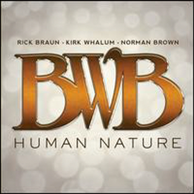 BWB - Human Nature (CD)