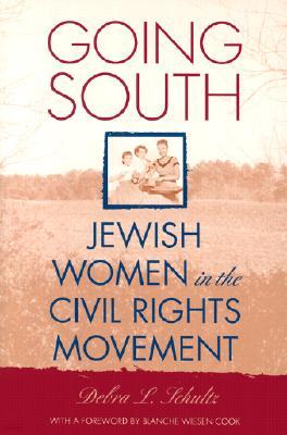 Going South: Jewish Women in the Civil Rights Movement