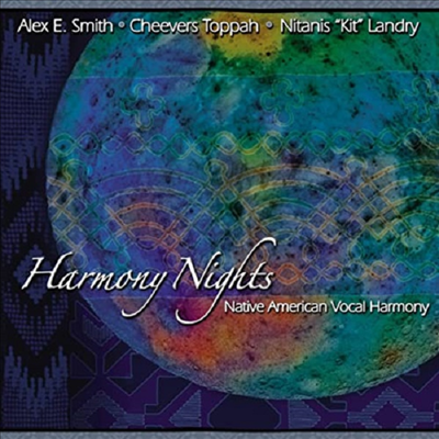 Alex E. Smith/Cheevers Toppah/Nitanis 'Kit' Landry - Harmony Nights (CD)