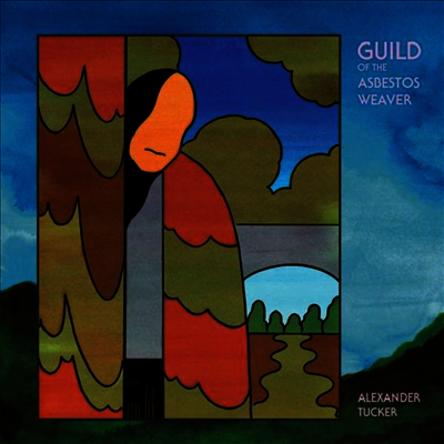 Alexander Tucker — Guild Of The Asbestos Weaver (MP3 Download)(Gatefold) 앨범 커버
