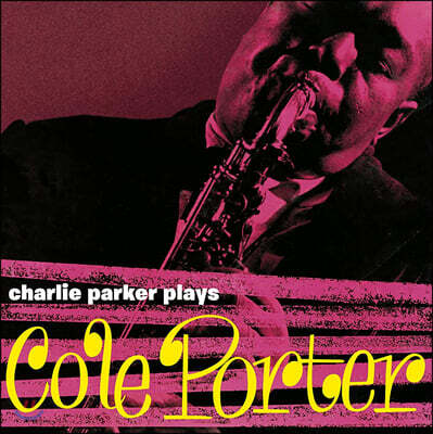 Charlie Parker — Charlie Parker Plays Cole Porter 앨범 커버