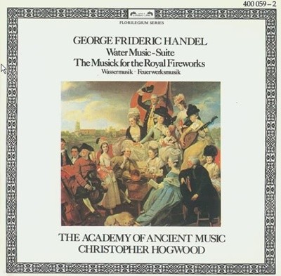 George Frideric Handel - The Academy Of Ancient Music, Christopher Hogwood