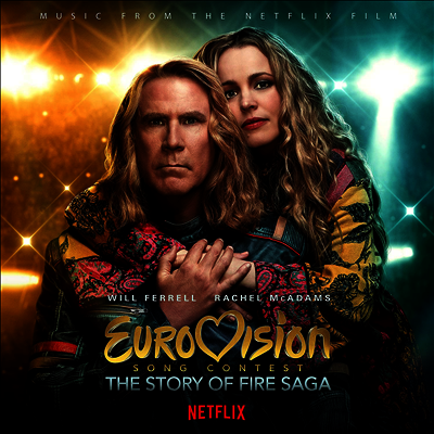 O.S.T. - Eurovision Song Contest: The Story Of Fire Saga (유로비전 송 콘테스트 - 파이어 사가 스토리) (Soundtrack)(CD-R)