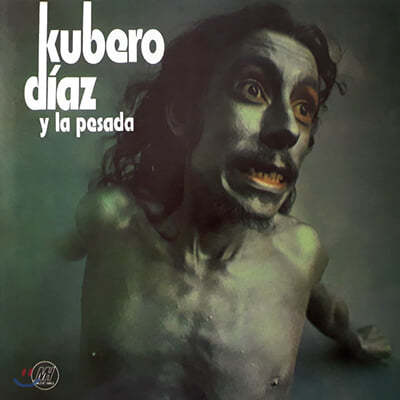 Kubero Diaz Y La Pesada — Kubero Diaz Y La Pesada 앨범 커버