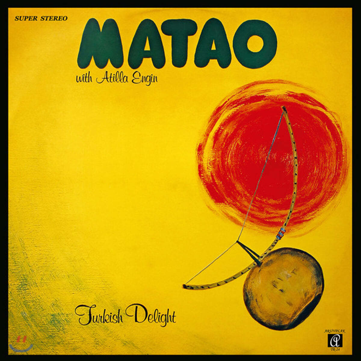 Matao With Atilla Engin (마타오 윗 아틸라 엥긴) - Turkish Delight [LP]