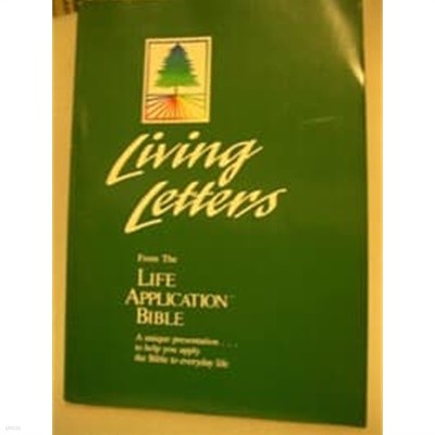 Living Letters from the Life Application Bible