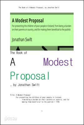조나단 스위프트의 겸손한 제안.The Book of A Modest Proposal, by Jonathan Swift 