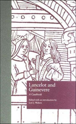 Lancelot and Guinevere