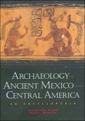 Archaeology of Ancient Mexico and Central America