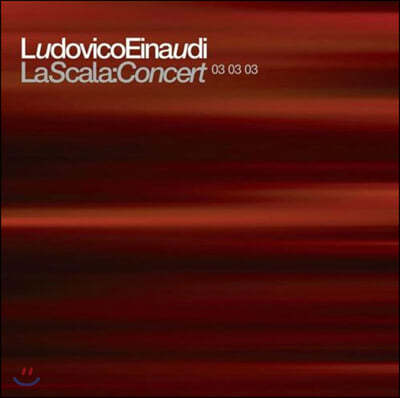 Ludovico Einaudi (絵 ̳) - La Scala: Concert 03 03 03 