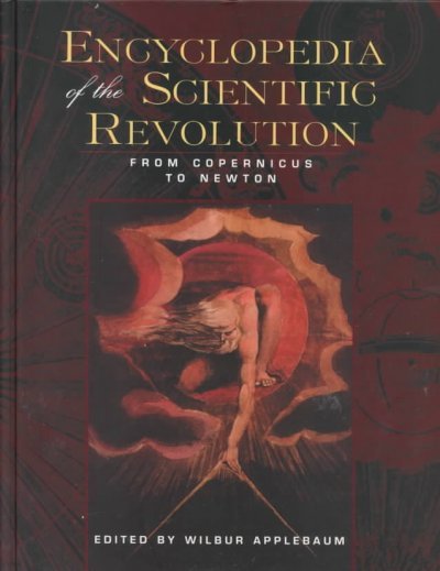 Encyclopedia of the Scientific Revolution