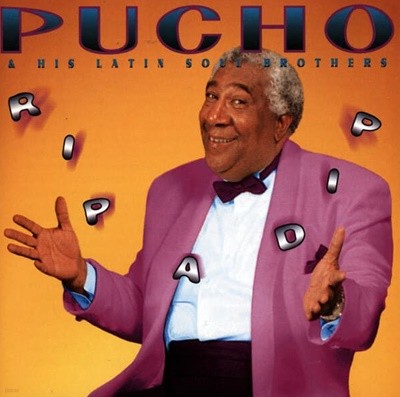 Pucho and His Latin Soul Brothers - Rip A Dip (수입)