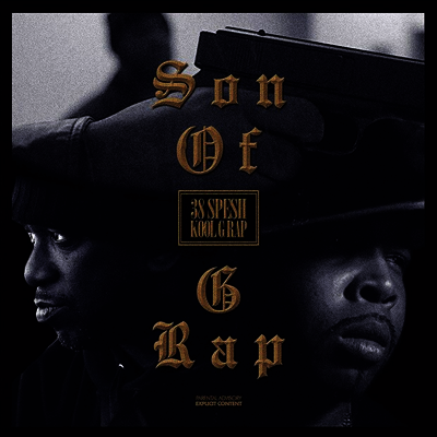 38 Spesh & Kool G Rap — Son Of G Rap (Special Edition) 앨범 커버