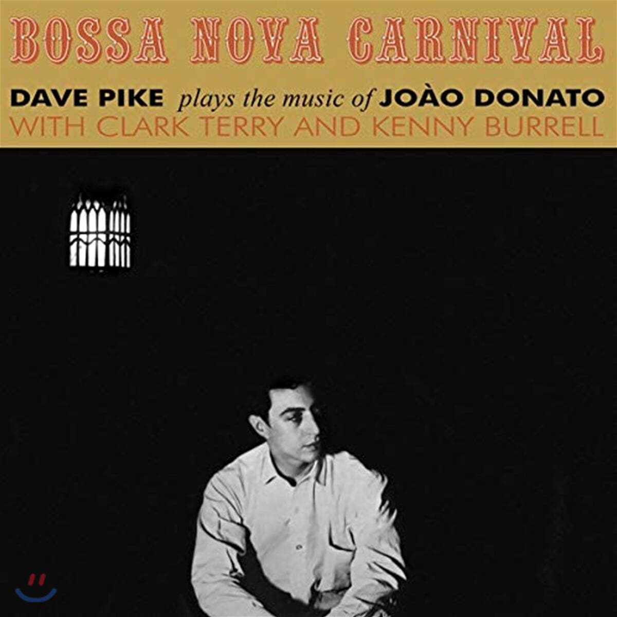 Dave Pike (데이브 파이크) - Bossa Nova Carnival [LP]