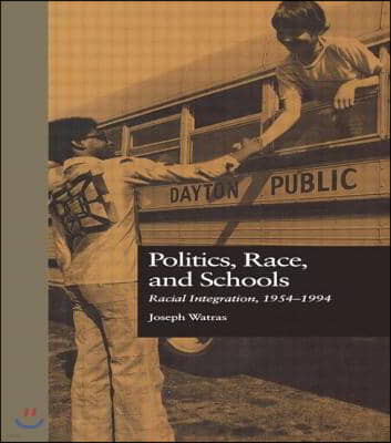 Politics, Race, and Schools