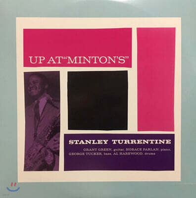 Stanley Turrentine — Up At "Minton's" 앨범 커버