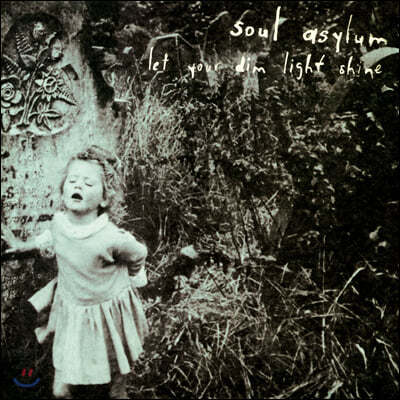 Soul Asylum (ҿ Ϸ) - 7 Let Your Dim Light Shine [÷ LP]