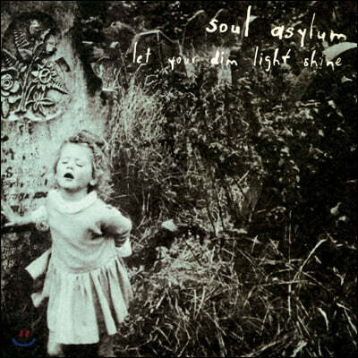 Soul Asylum (소울 어사일럼) — 7집 Let Your Dim Light Shine 앨범 커버