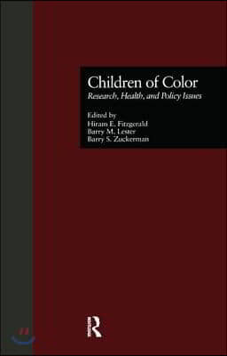 Children of Color: Research, Health and Public Policy Issues