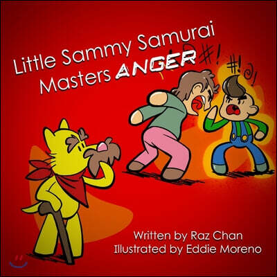 Little Sammy Samurai Masters Anger: A Children's Picture Book About Anger Management and Emotions