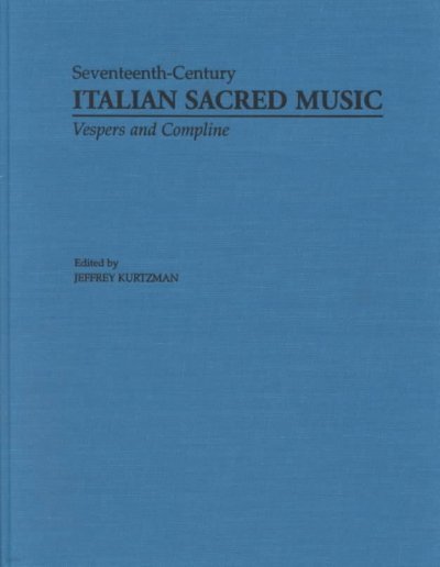 Vesper and Compline Music for Multiple Choirs