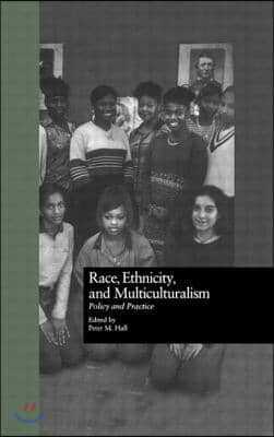 Race, Ethnicity, and Multiculturalism