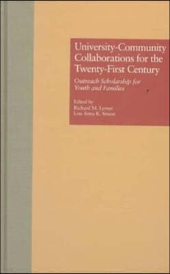 University-Community Collaborations for the Twenty-First Century