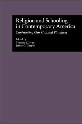 Religion and Schooling in Contemporary America