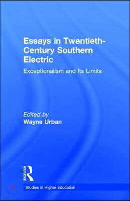 Essays in Twentieth-Century Southern Education