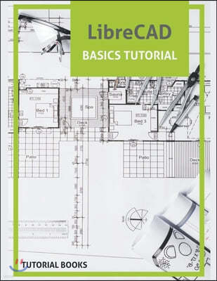 LibreCAD Basics Tutorial