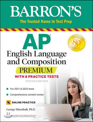 AP English Language and Composition Premium: With 8 Practice Tests