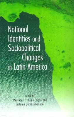 National Identities and Socio-Political Changes in Latin America