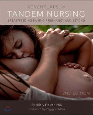 Adventures in Tandem Nursing: Breastfeeding During Pregnancy and Beyond