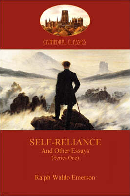 Self-Reliance, and Other Essays (Series One) (Aziloth Books)