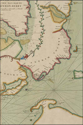 18th Century Chart of the Sea Coast of Ireland from Dublin to London-Derry - A Poetose Notebook / Journal / Diary (50 pages/25 sheets)