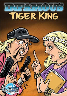 Infamous: Tiger King
