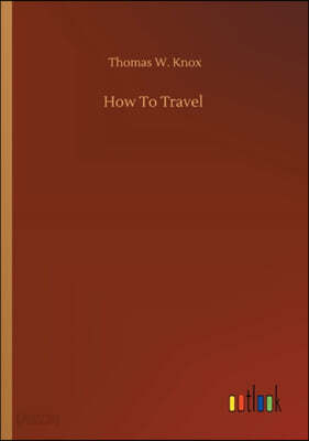 How To Travel