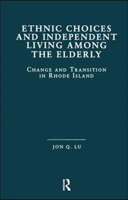 Ethnic Choices and Independent Living Among the Elderly