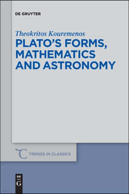 Plato's Forms, Mathematics and Astronomy