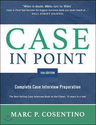 Case in Point 11: Complete Case Interview Preparation