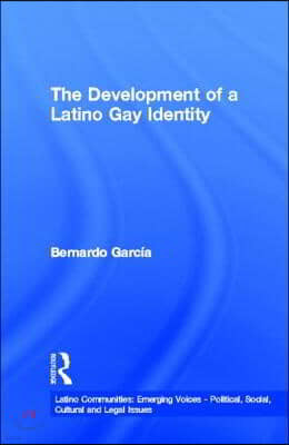 Development of a Latino Gay Identity