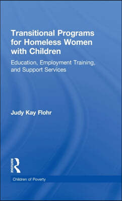 Transitional Programs for Homeless Women with Children