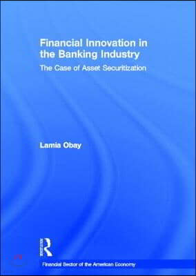 Financial Innovation in the Banking Industry