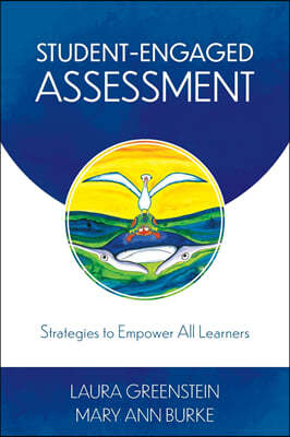 Student-Engaged Assessment: Strategies to Empower All Learners