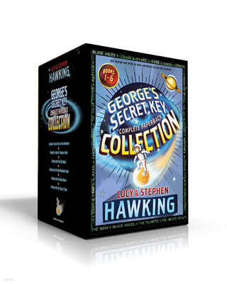 George's Secret Key Complete Paperback Collection (Boxed Set): George's Secret Key to the Universe; George's Cosmic Treasure Hunt; George and the Big