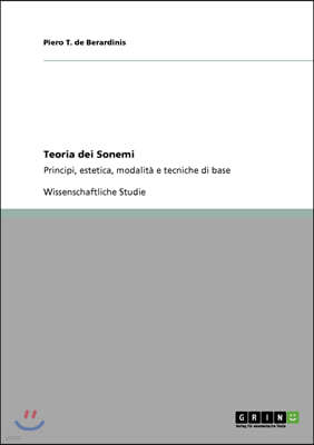 Teoria dei Sonemi: Principi, estetica, modalita e tecniche di base