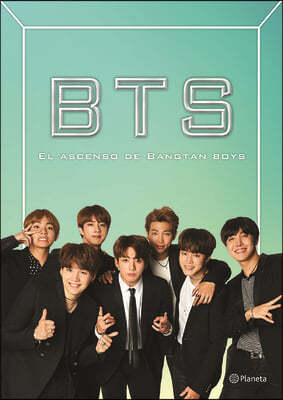 Bts. El Ascenso de Bangtan Boys