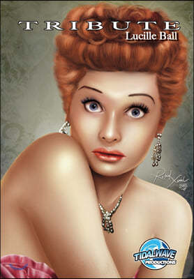 Tribute: Lucille Ball